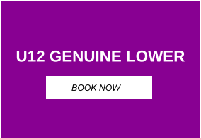 U12 GENUINE LOWER BOOK NOW